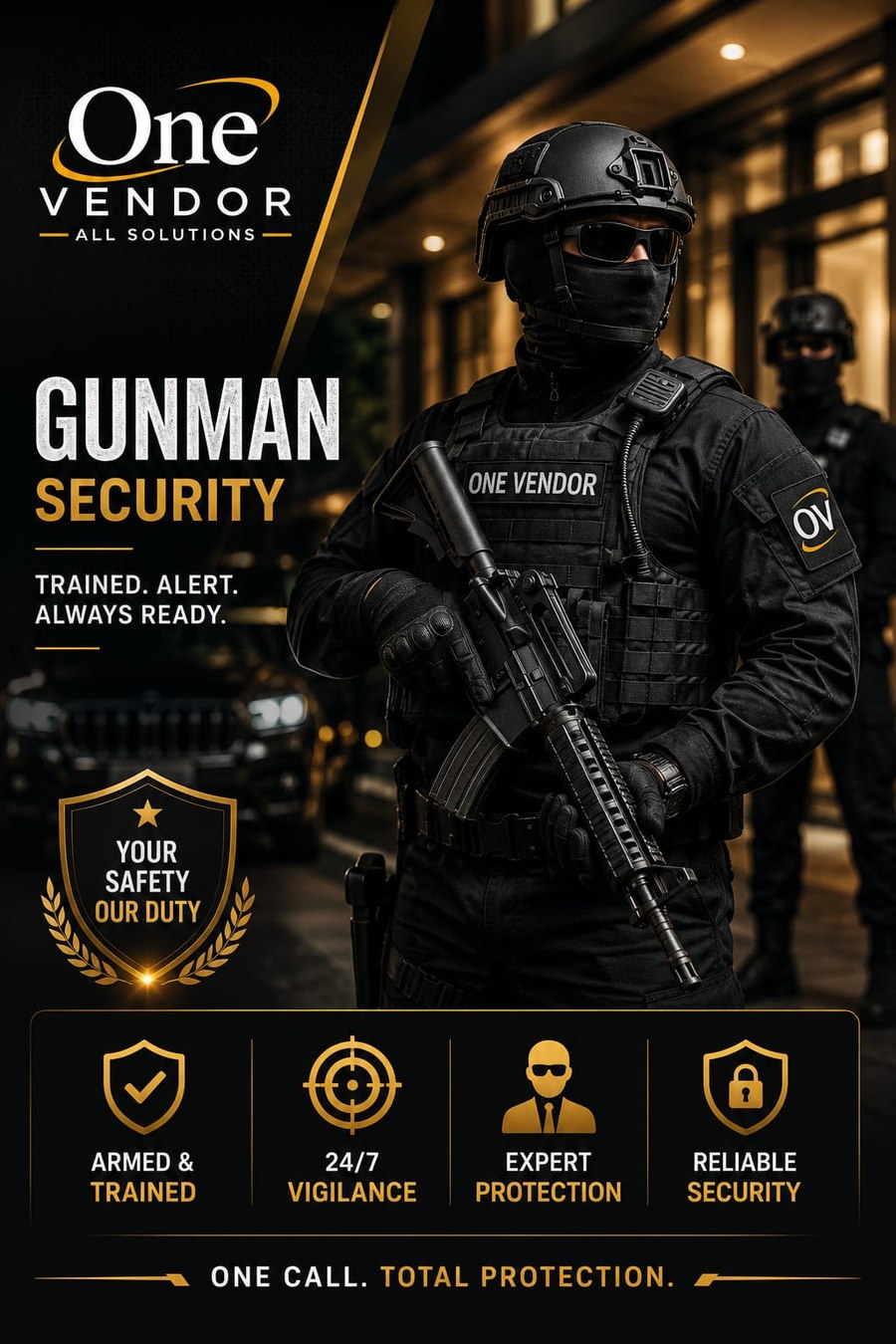 One Vendor Gunman Security — trained, alert, always ready